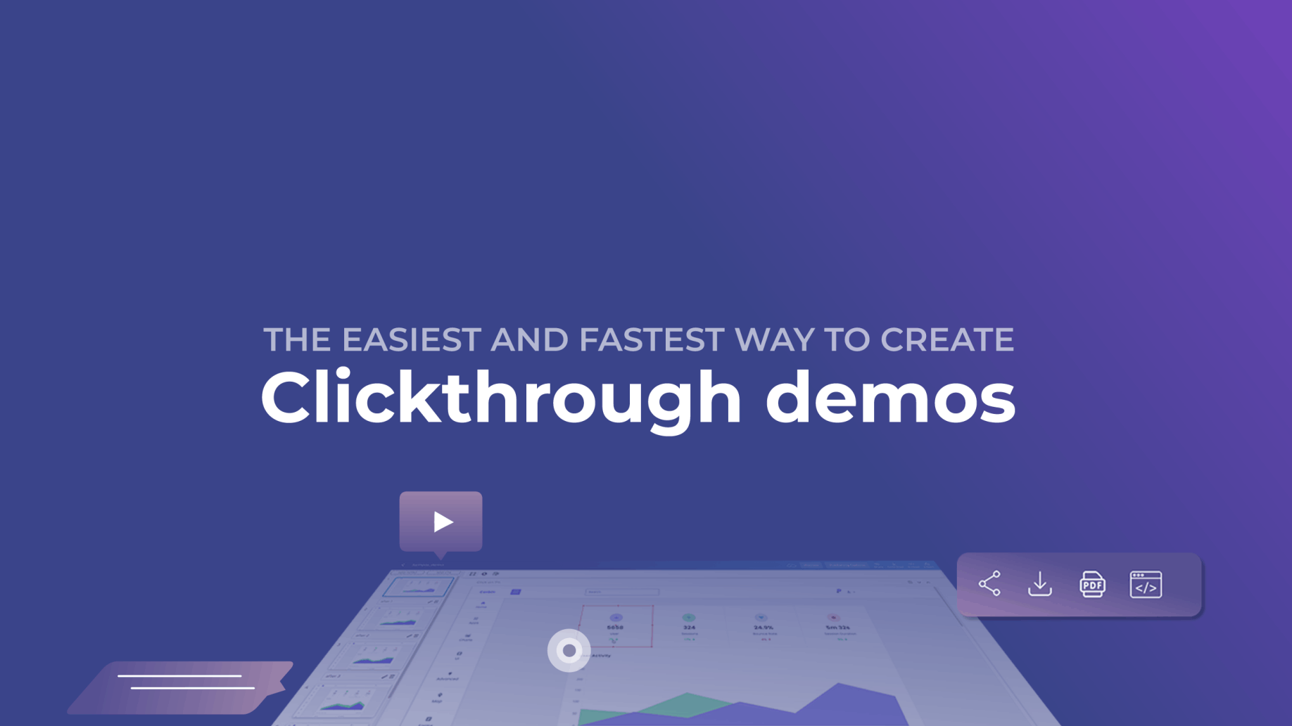 The easiest and fastest way to create interactive clickthrough demos